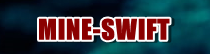 Mine-Swift